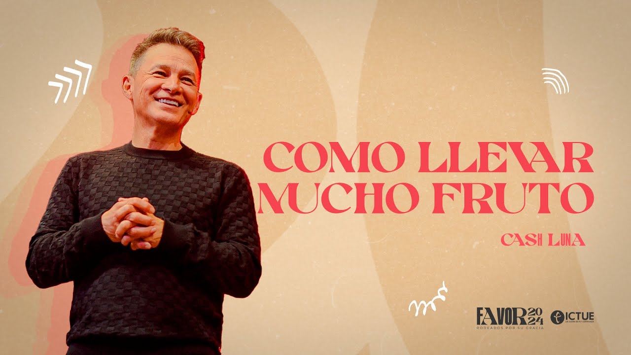 Sesión 5 | Cash Luna | Como llevar mucho fruto