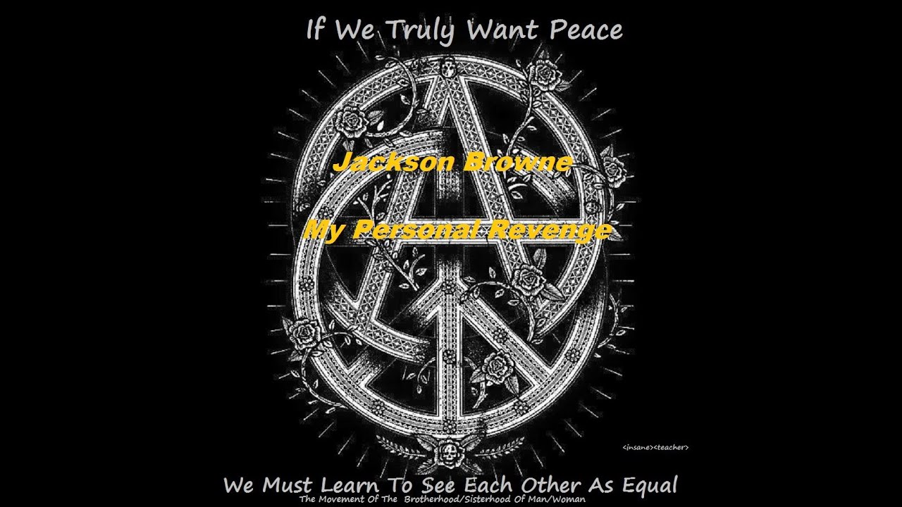 Jackson Browne My Personal Revenge