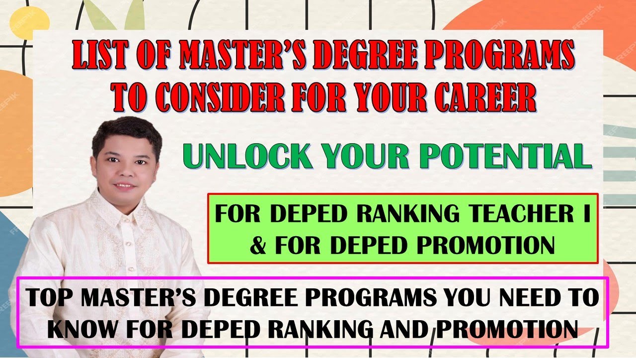 LIST OF MASTER'S DEGREE PROGRAMS TO CONSIDER FOR DEPED RANKING TI AND PROMOTION II JUN GULAGULA