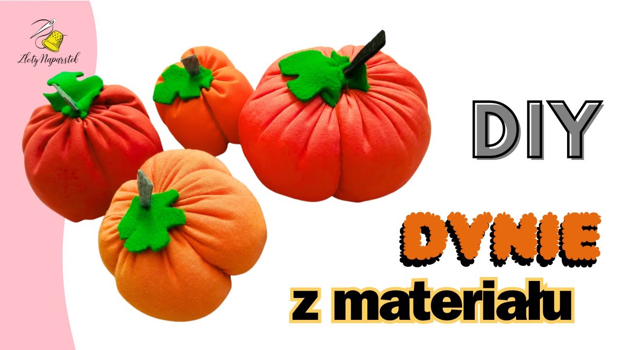 Jak uszyć dynię z materiału DIY,