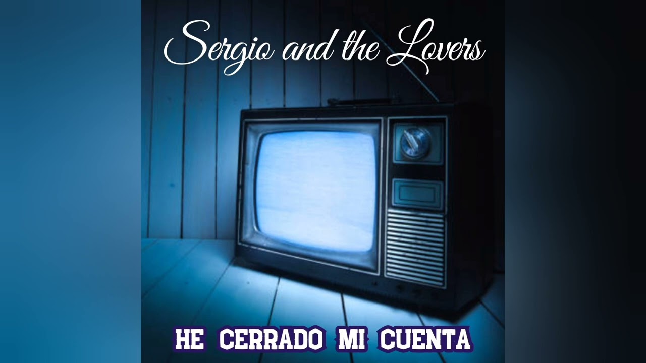Sergio and The Lovers 