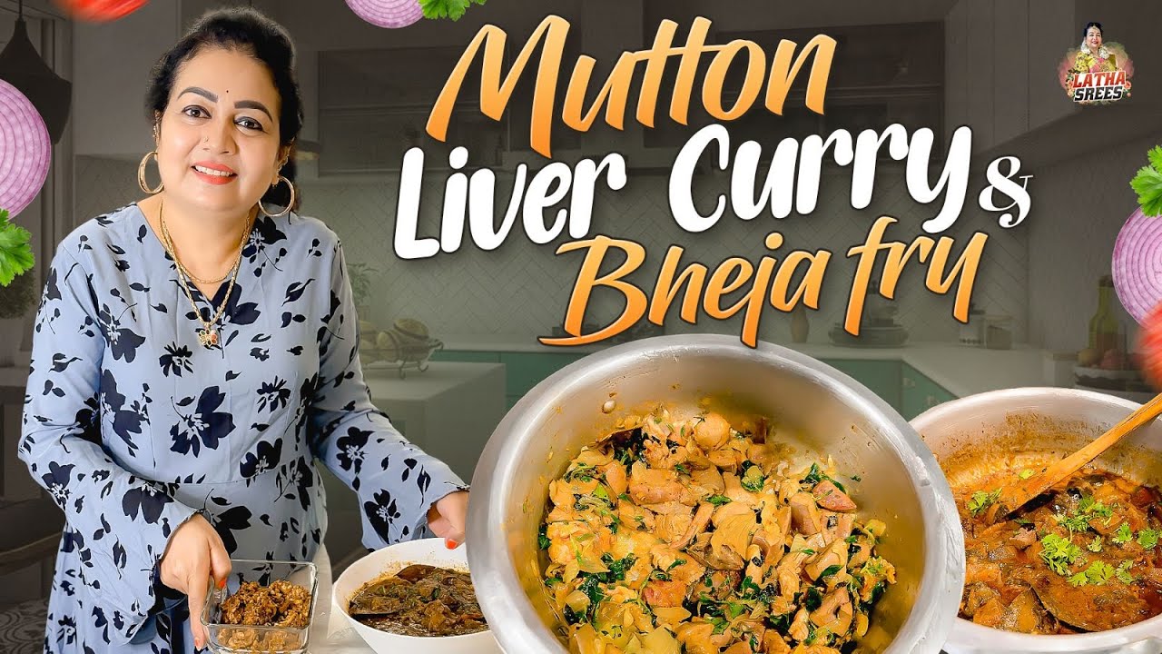 Tasty Mutton Liver Curry & Bheja Fry 😋 || Homemade Style || Latha Srees