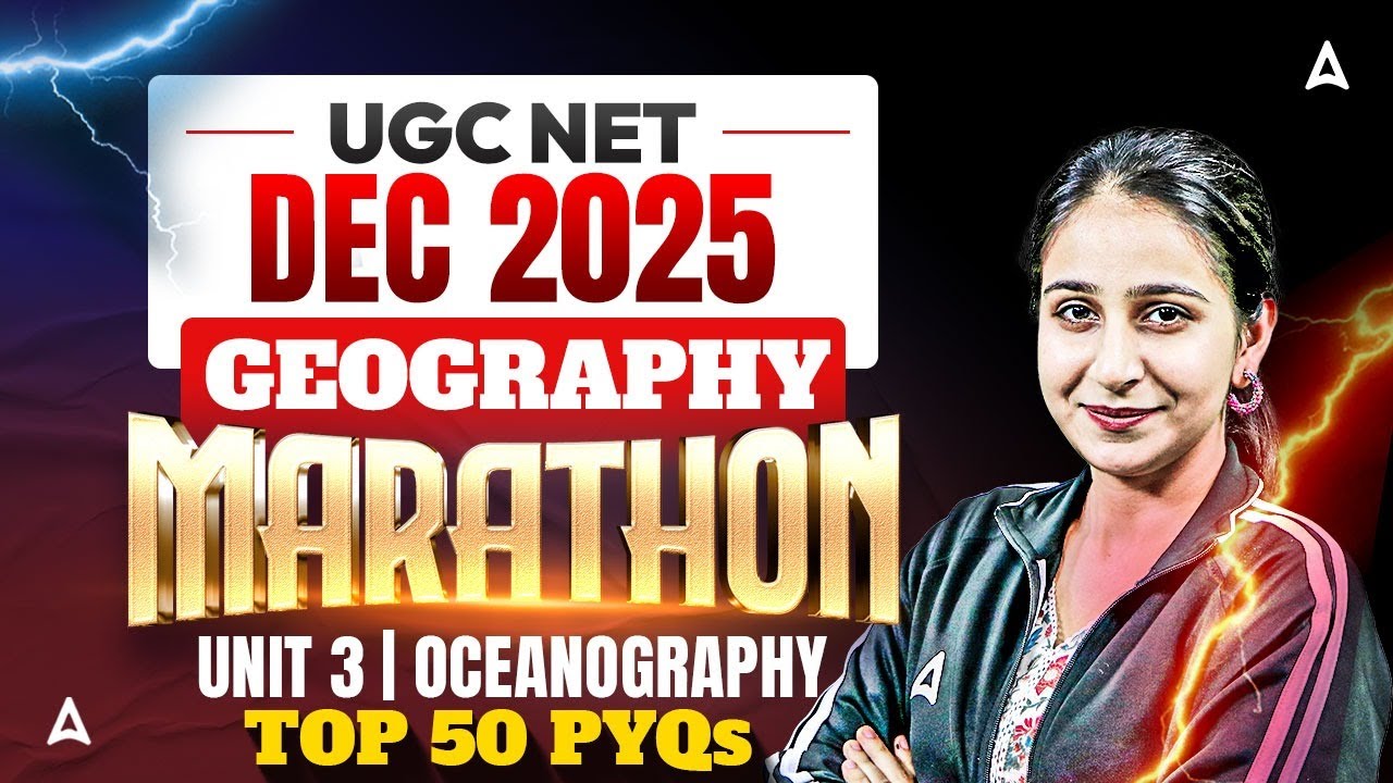 UGC NET Geography Marathon Class | UGC NET Geography Unit 3 Oceanography By Preeti Ma'am