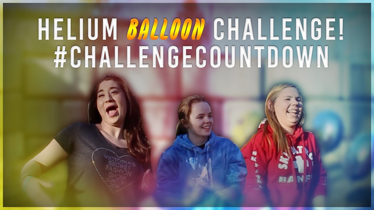Helium Balloon Challenge (#ChallengeCountdown thanks for 10k)