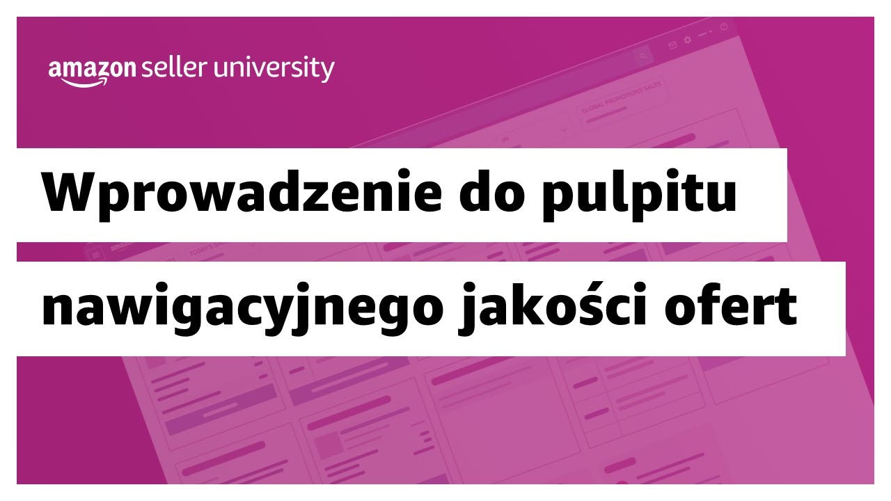 Wprowadzenie do pulpitu nawigacyjnego jakość ofert | Sprzedaż na Amazon