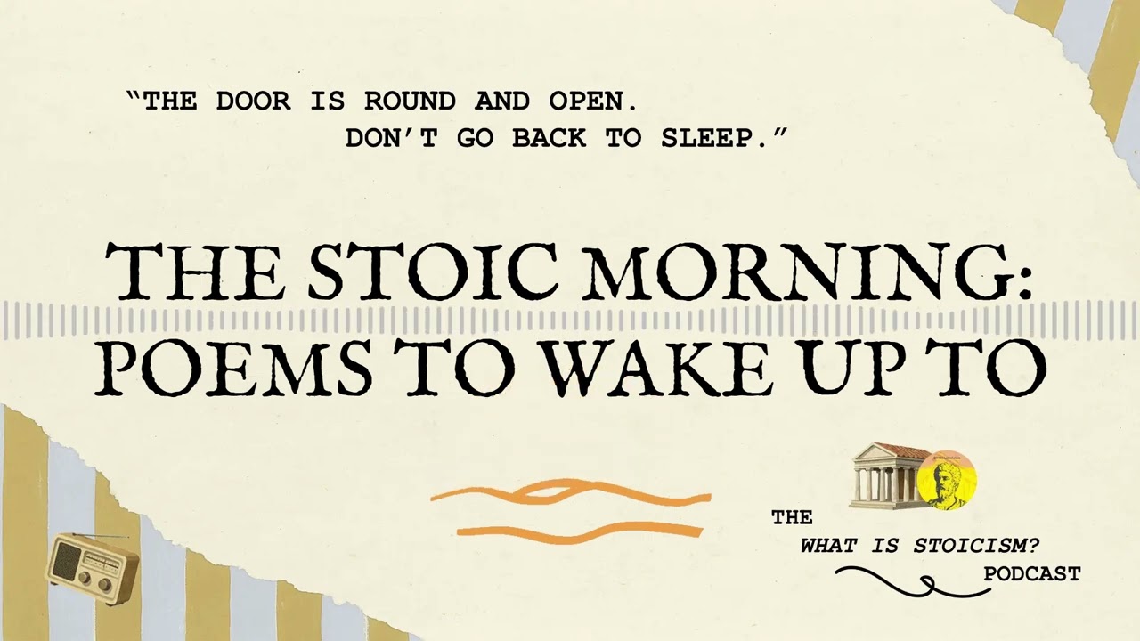 The Stoic Morning: Poems To Wake Up To