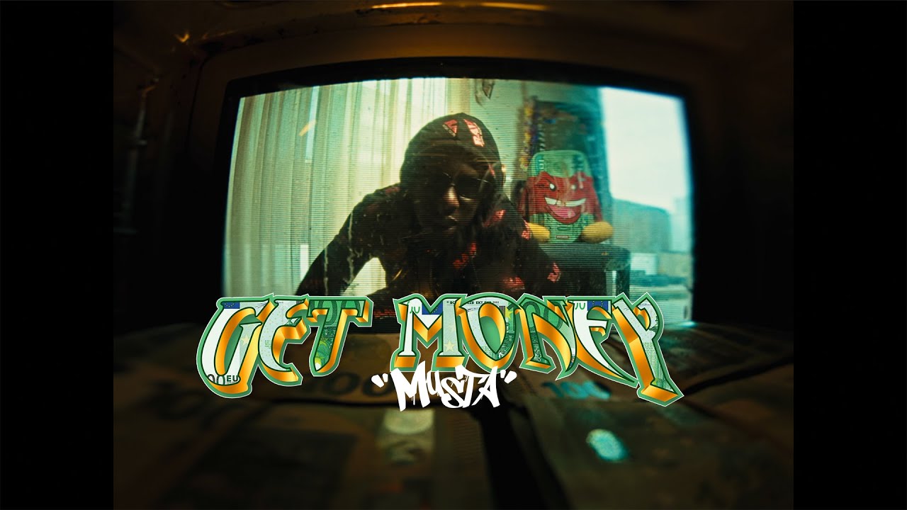 MUSTA - GET MONEY (Videoclip oficial)
