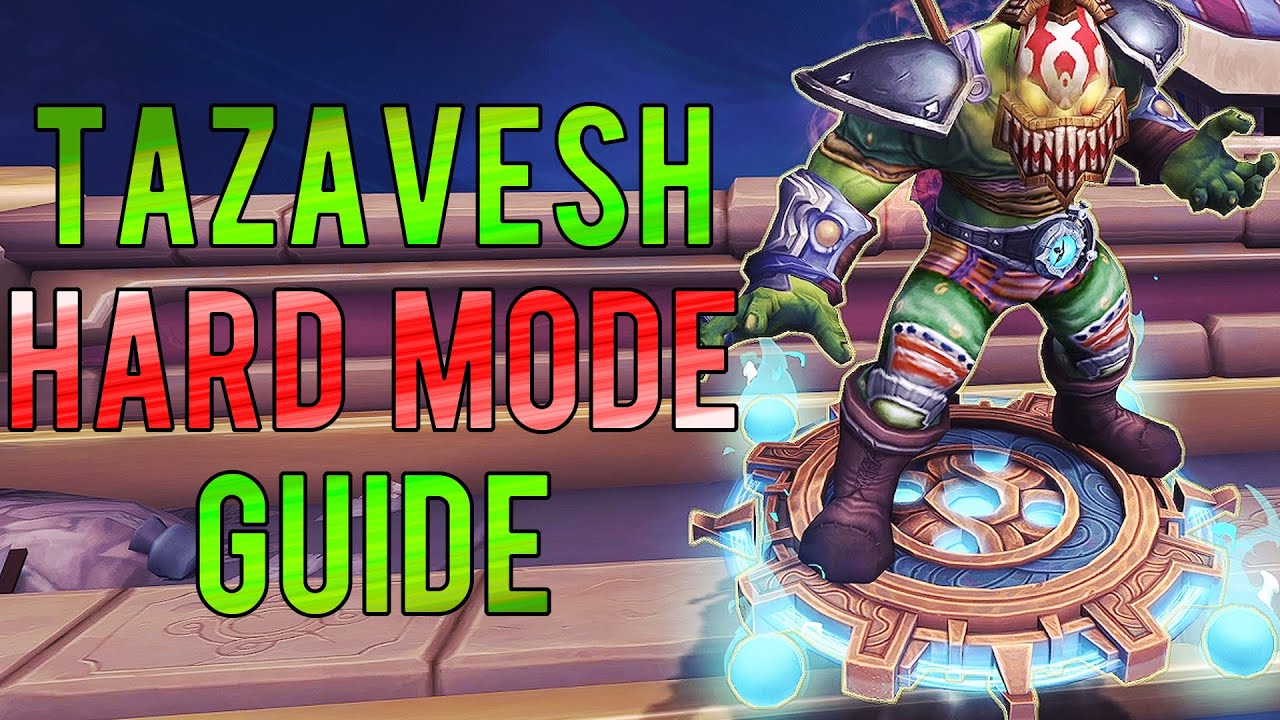 Tazavesh Hard Mode Mount FULL Walkthrough