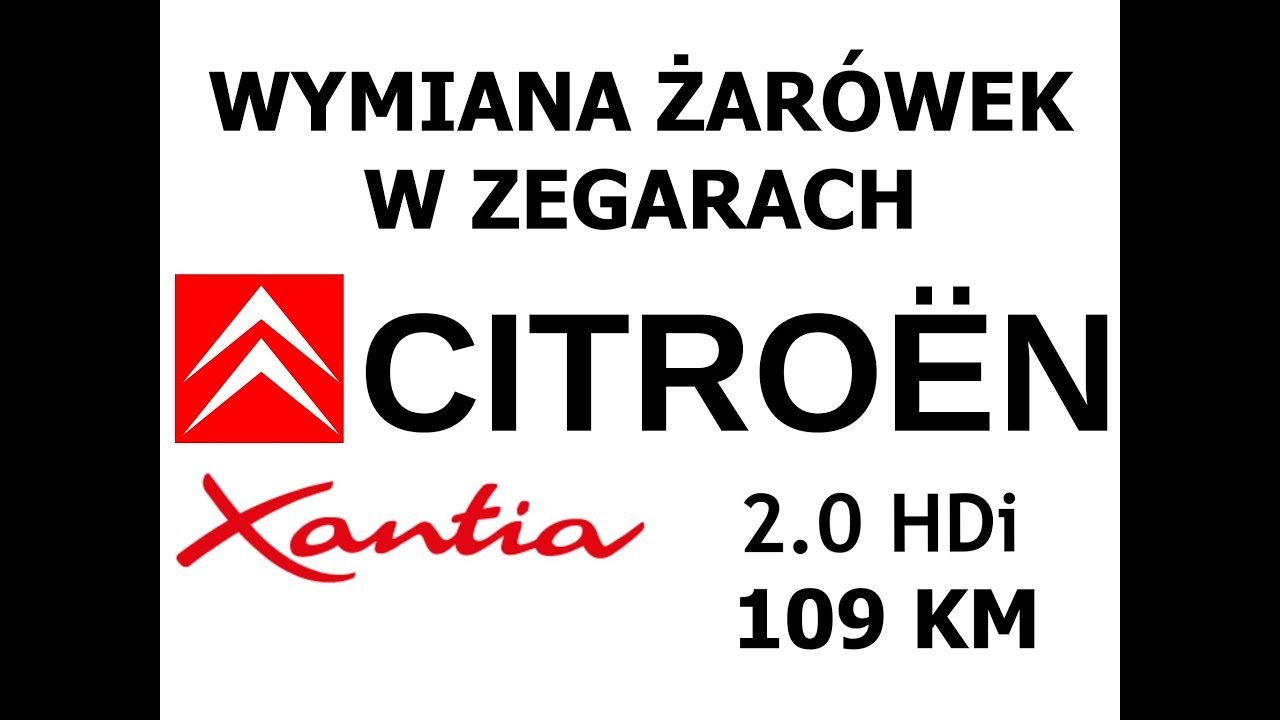 Citroen Xantia - wymiana żarówek w zegarach