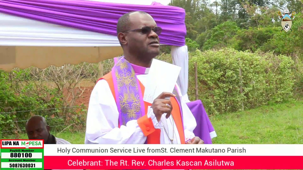 Welcome to Holy Communion Service live from St Clement Makutano Parish