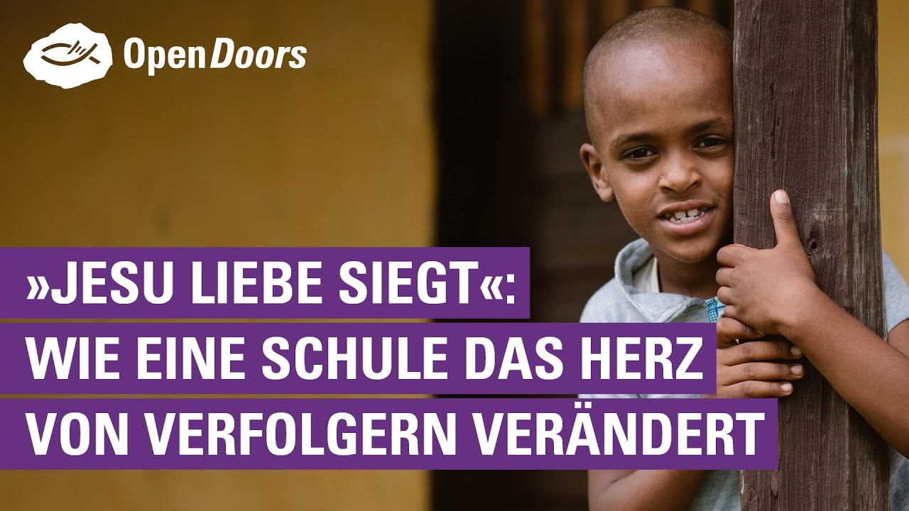 „Jesu Liebe siegt“: Wie eine Schule das Herz von Verfolgern verändert