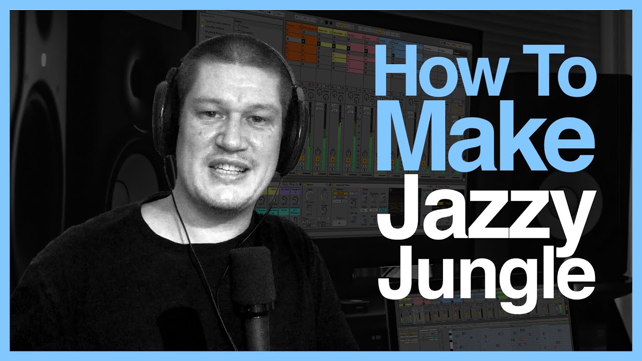 Ableton Live Tutorial - Jazzy Jungle