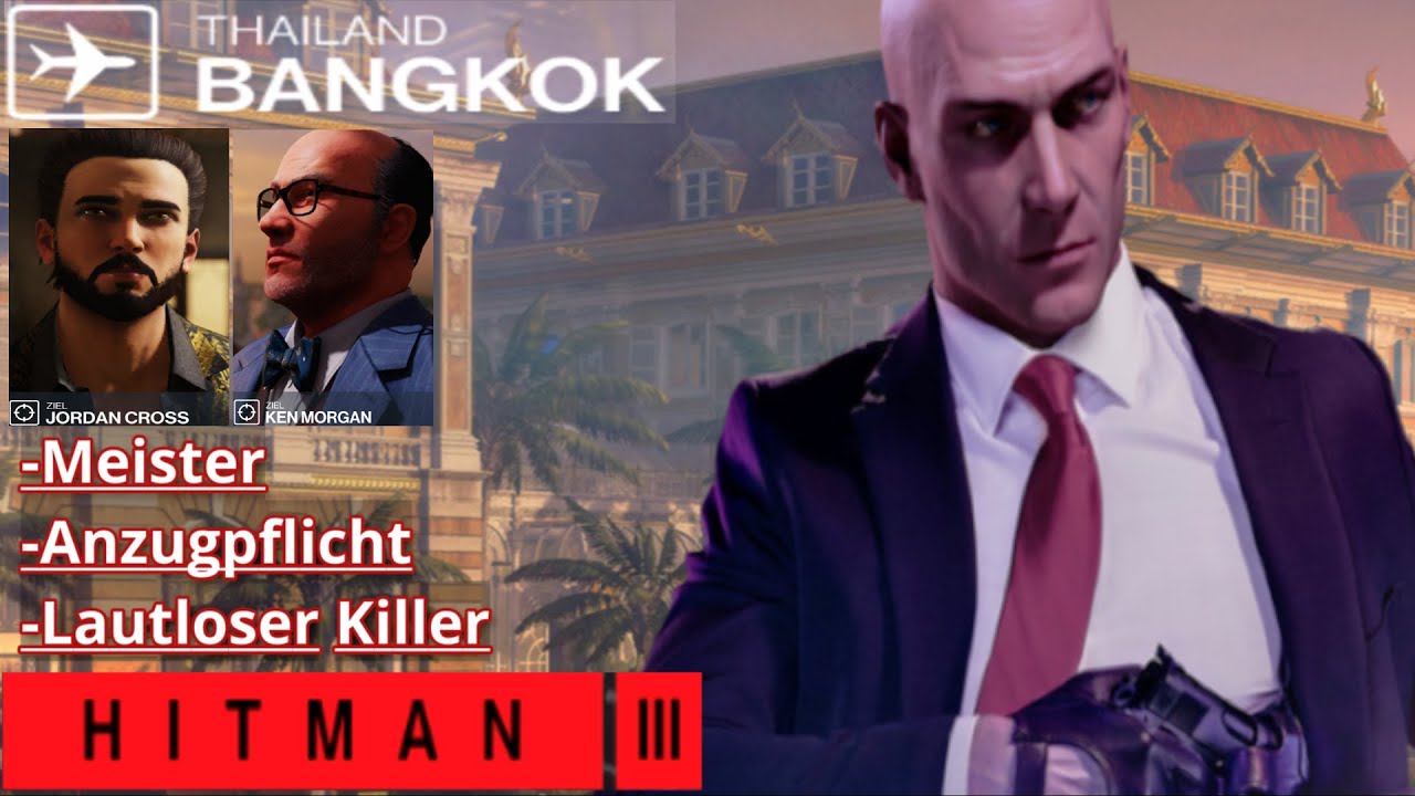 Hitman 3 \ Bangkok `Club 27 &acute; \ Meister \ Anzugpflicht \ Lautloser Killer \  Deutsch