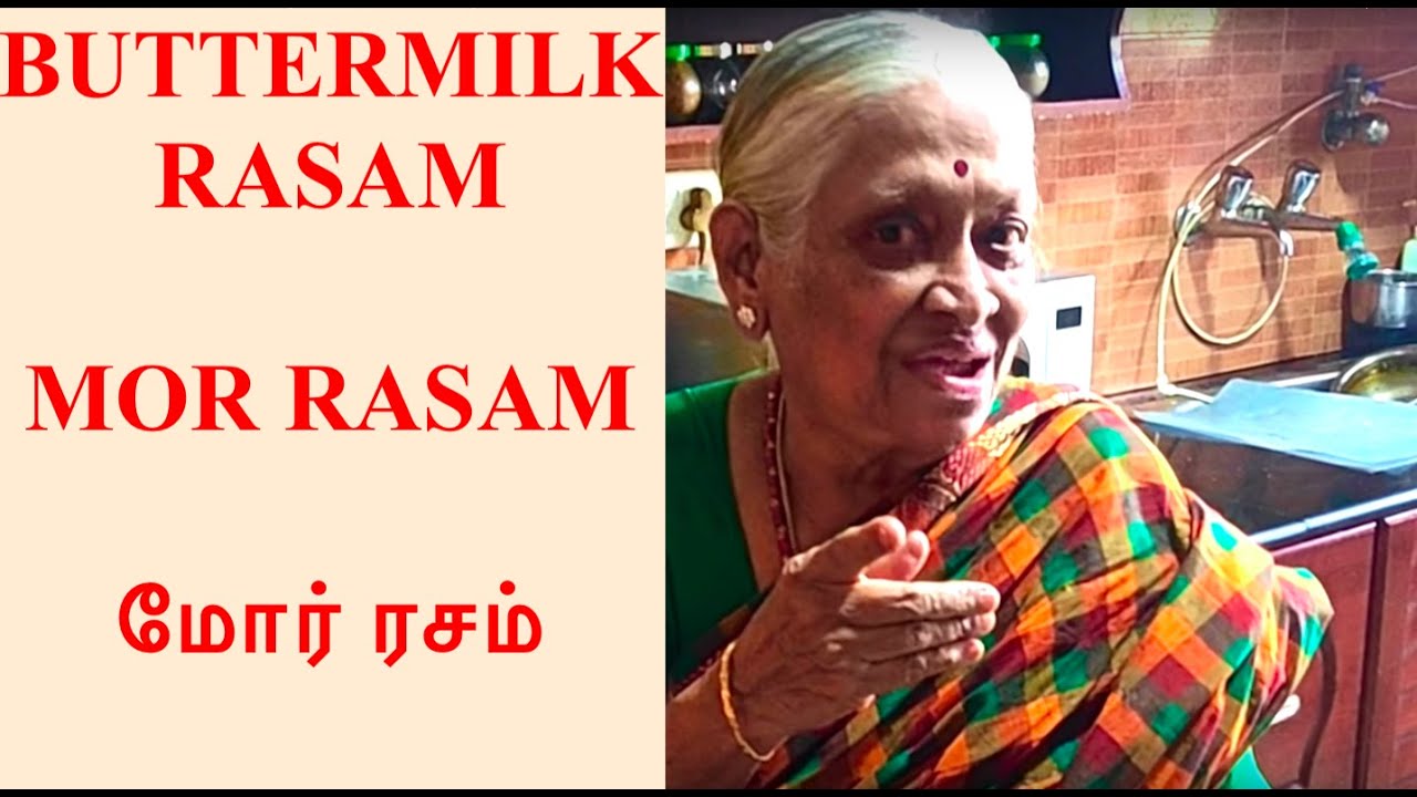 Shantha Paati making the awesome Buttermilk Rasam | Unique Rasam Recipe | மோர் ரசம்