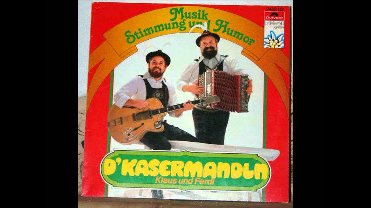 Klaus und Ferdl - Oiwei lustig frisch und munter