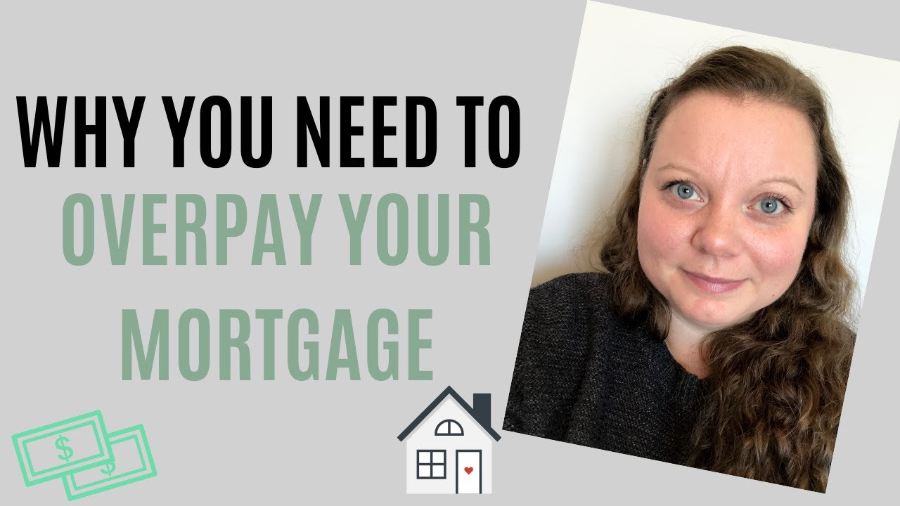 Why You NEED To Overpay Your Mortgage