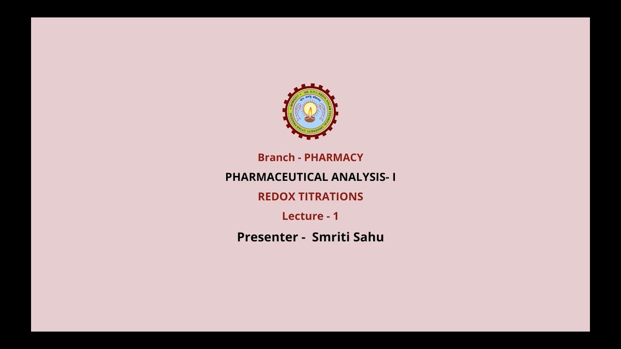 Pharmaceutical Analysis-I | Redox Titrations | AKTU Digital Education