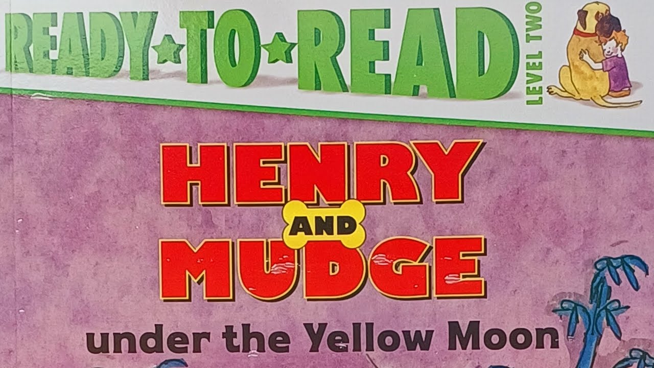 [ Henry and Mudge Under the Yellow Moon ]