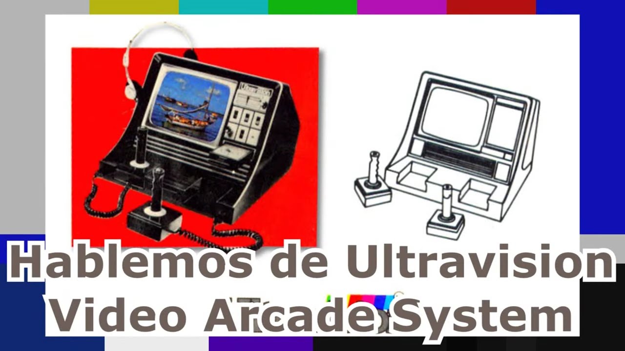 Hablemos de Ultravision Video Arcade System