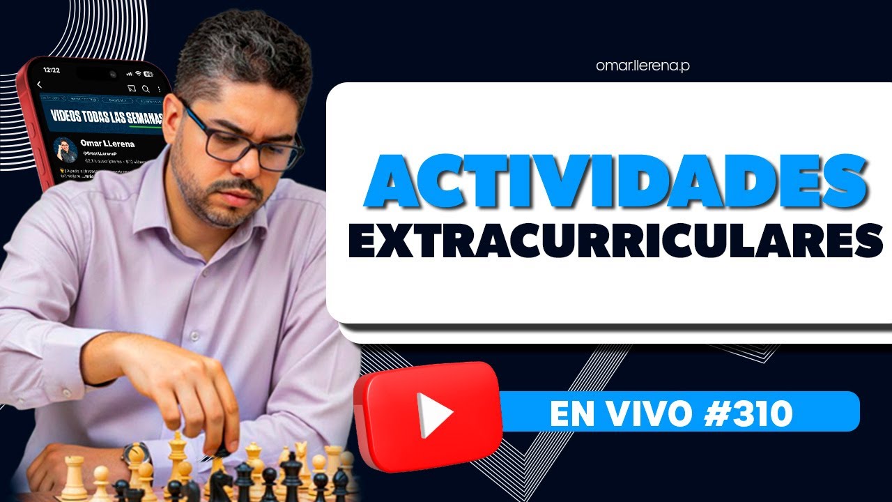 Actividades Extracurriculares para ganar una Beca | Omar Llerena