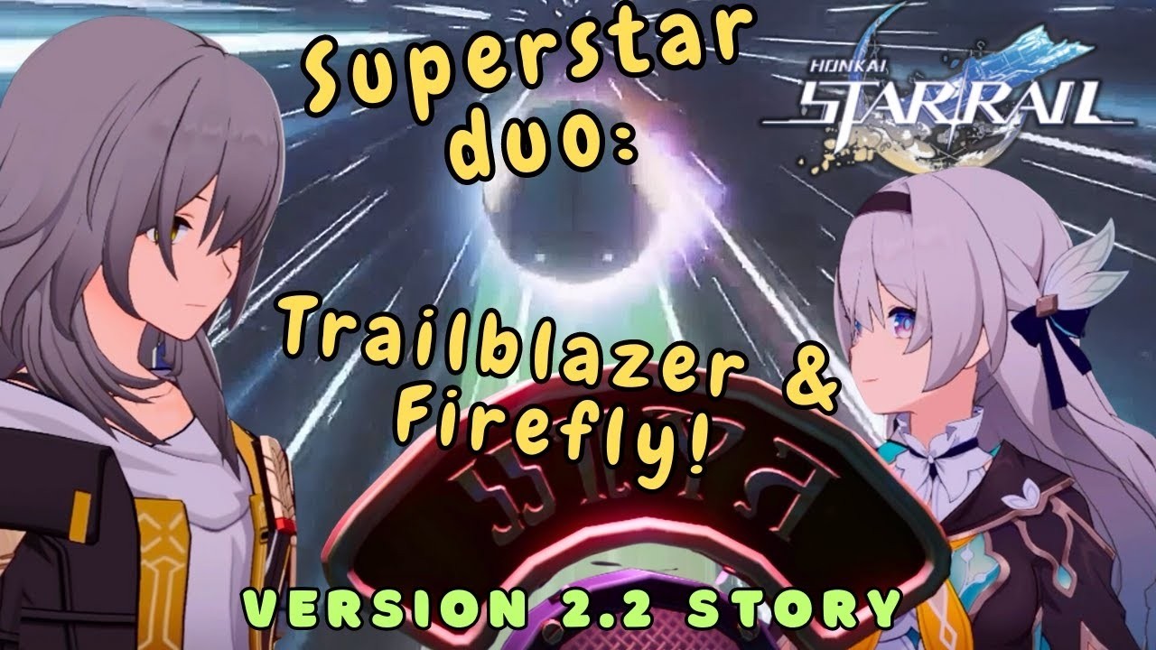 WE ARE SUPERSTARS! | Honkai: Star Rail Playthrough