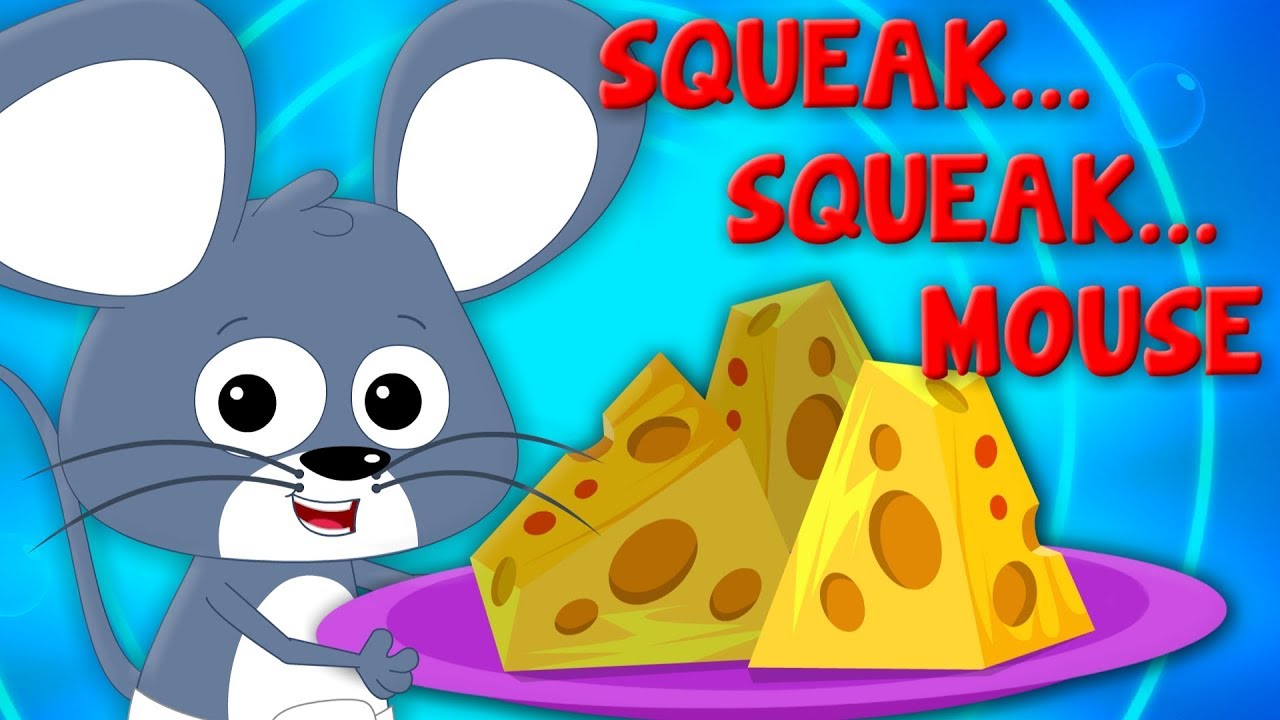 Squeak Squeak Mouse | Nursery Rhymes Songs For Babies | Children Rhyme | Kids Song