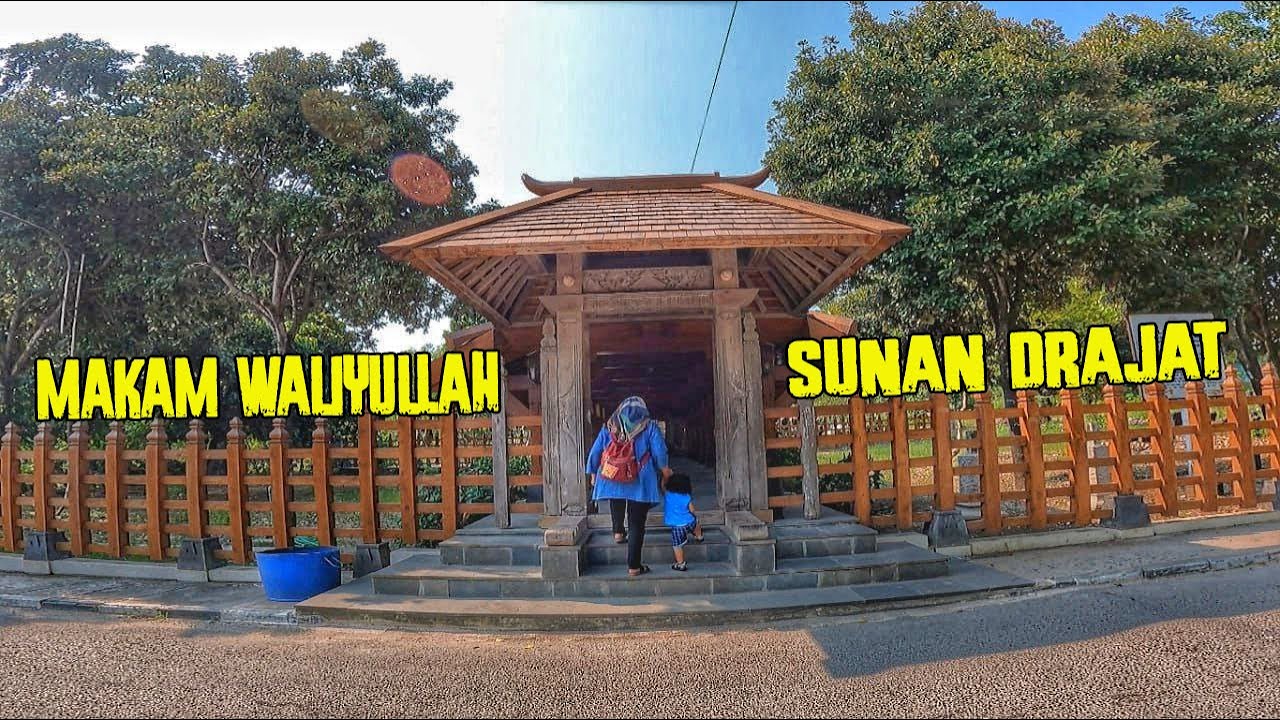 WISATA RELIGI MAKAM SUNAN DRAJAT LAMONGAN #lamongan #sunandrajat #lamonganmegilan #jalanjalanyuk