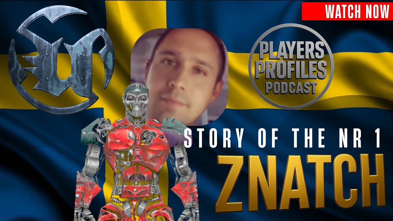 Unreal Tournament Players Profiles Podcast #3 | Featuring Znatch (by DVP OSKR)