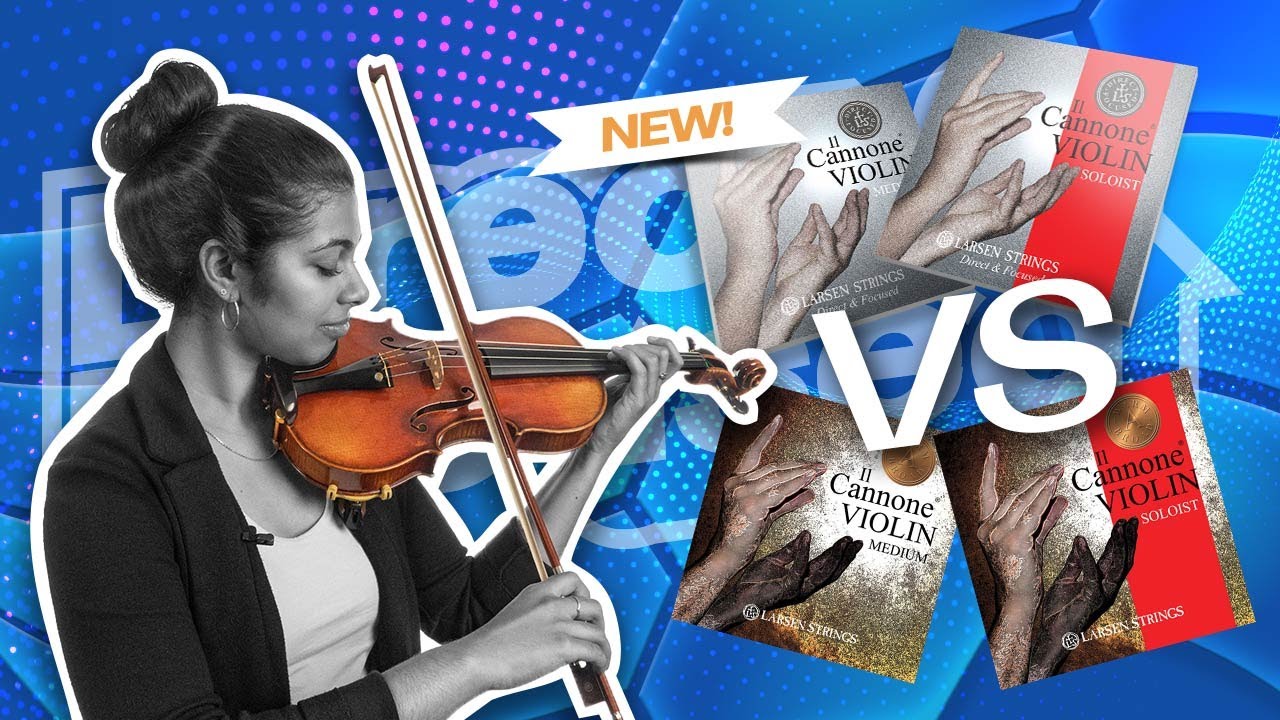 Larsen's Il Cannone Direct & Focused Violin Strings Vs. Il Cannone Original