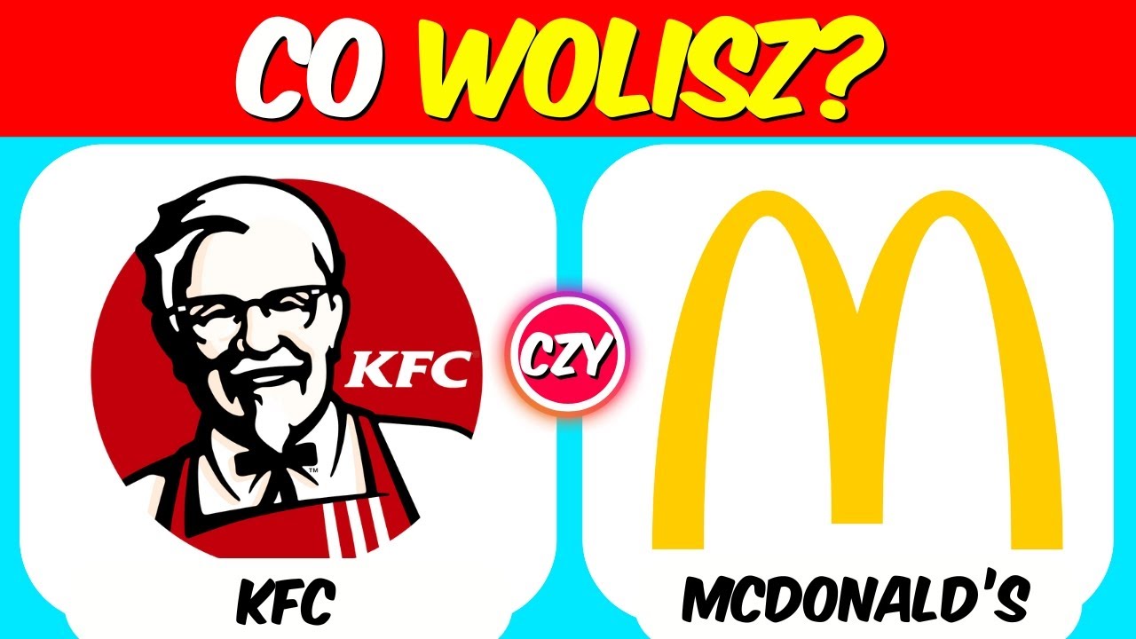 Co Wolisz? KFC vs McDonald's | Lato vs Zima | Czarne vs Białe