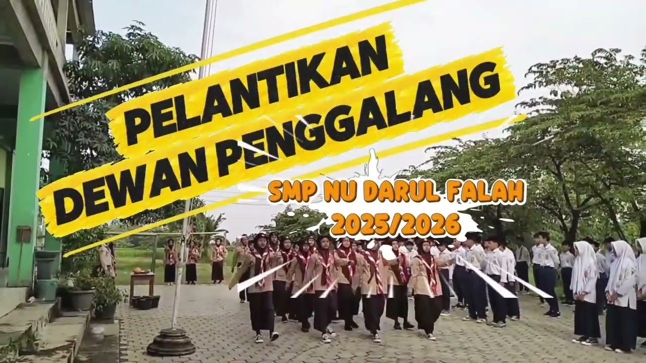 Pelantikan Pengurus OSIS dan Dewan Penggalang#SMP NU Darul Falah#Masa khidmat 2025-2026