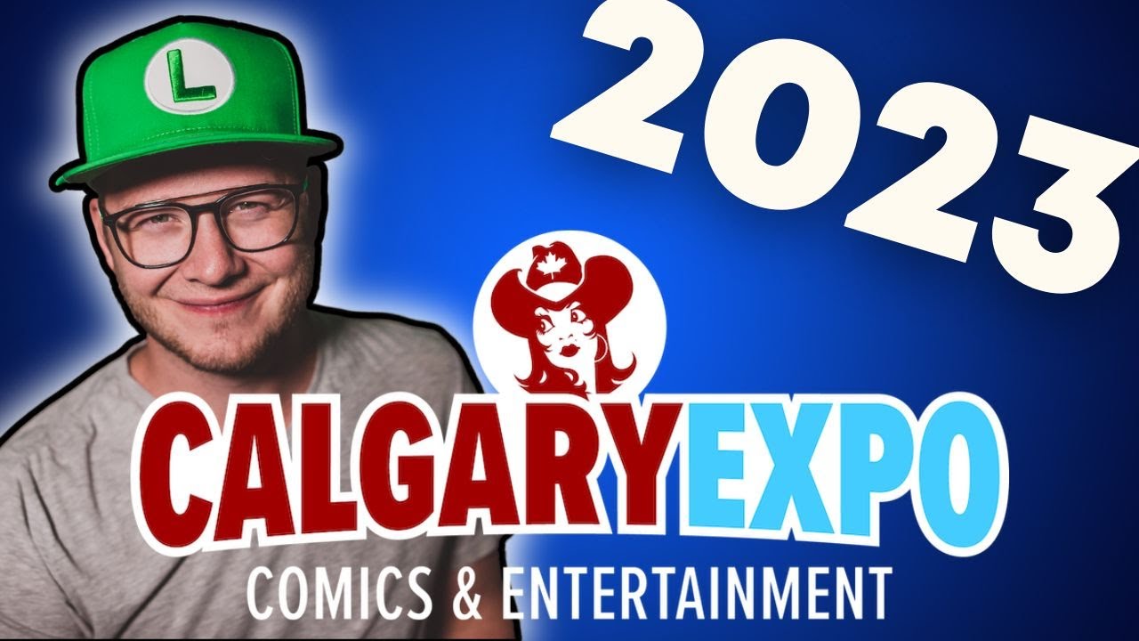 The BEST Place On Earth! Calgary Comic Expo 2023
