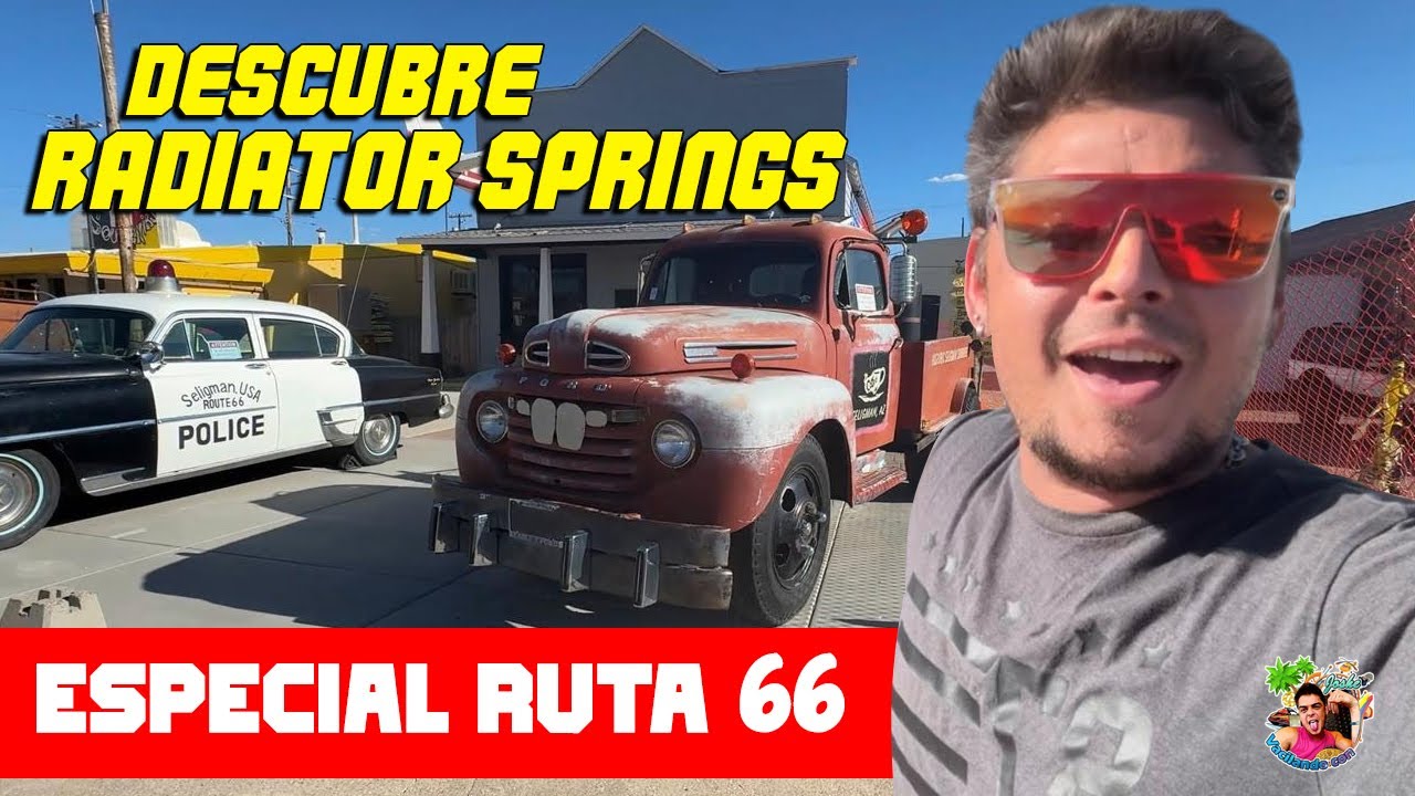 Explorando Radiator Springs | La vida real de Cars en Arizona