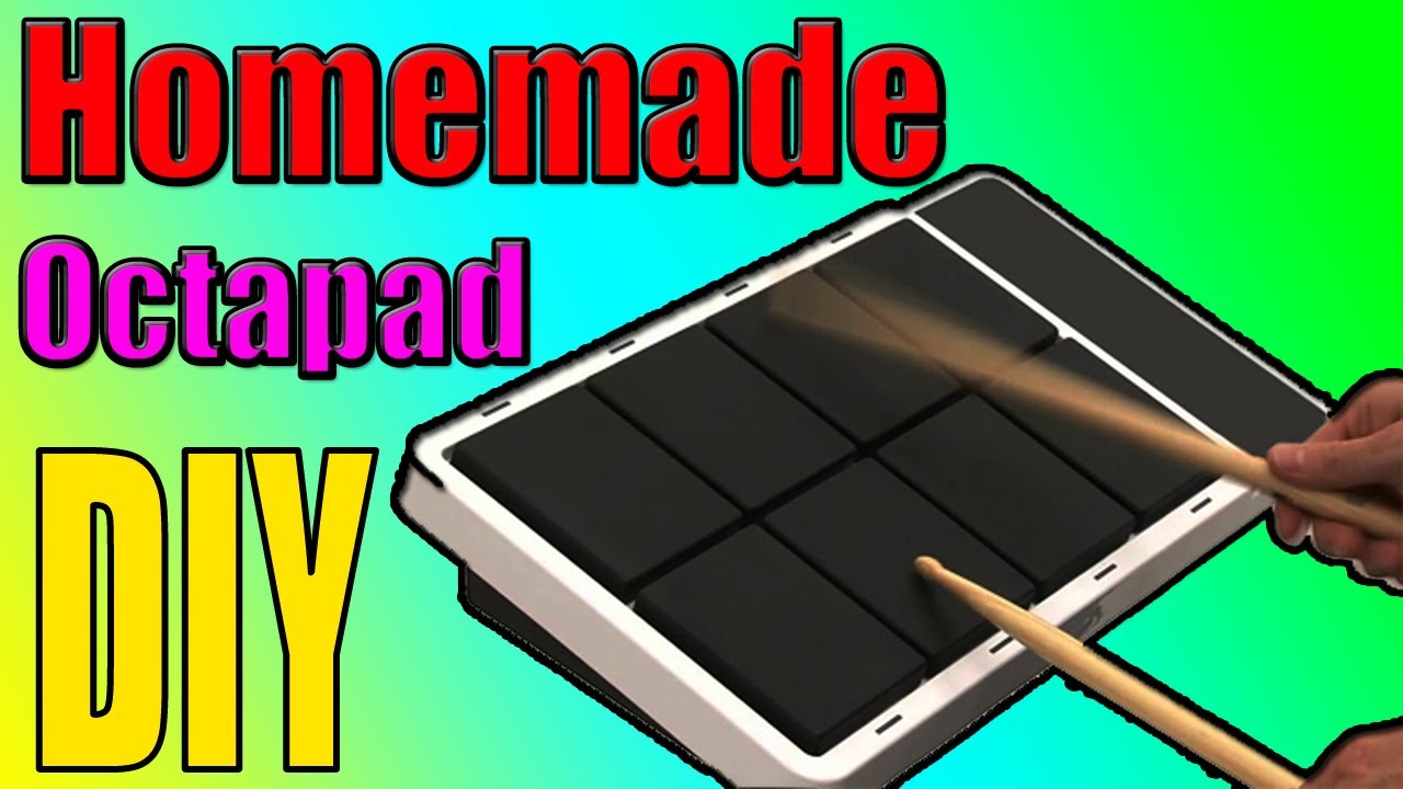 how to make octapad at home ?