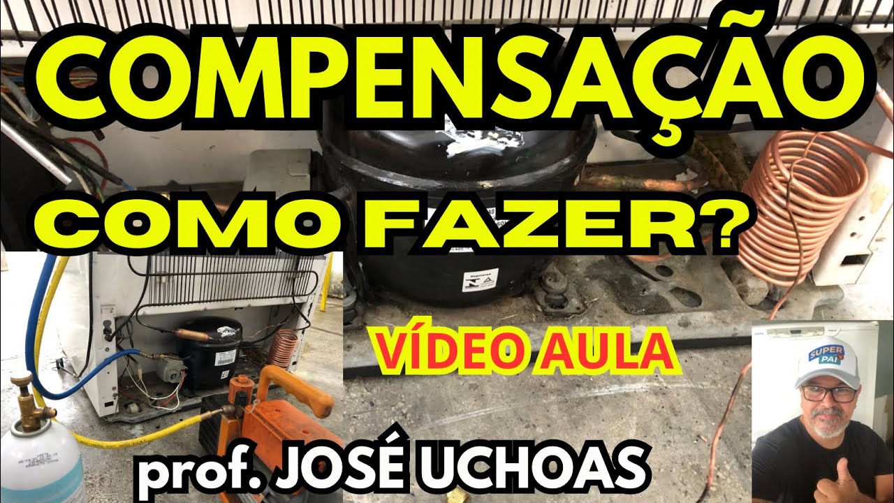 COMO FAZER COMPENSAÇÃO EM SISTEMA DE GELADEIRA