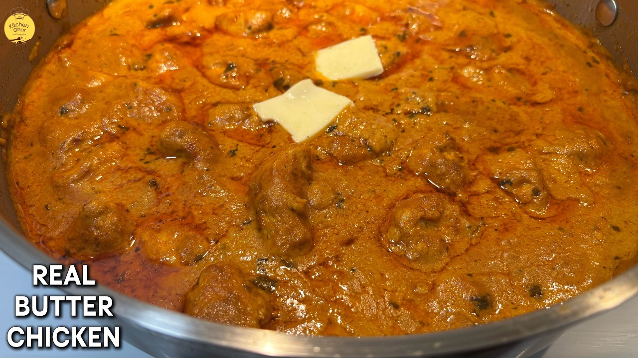 Butter Chicken Recipe | Restaurant Style Creamy & Easy Murgh Makhani