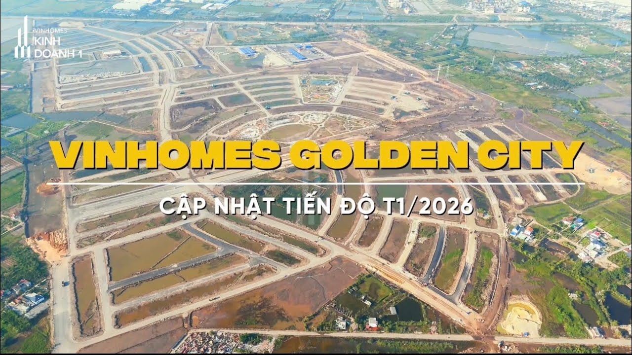 Cập nhật tiến độ Vinhomes Golden City - Dương Kinh - Hải Phòng T1/2026 | Tùng Đặng PKD Vinhomes