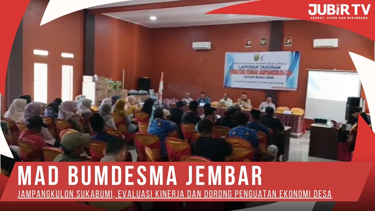 MAD BUMDesma Jembar Jampangkulon Sukabumi, Evaluasi Kinerja dan Dorong Penguatan Ekonomi Desa