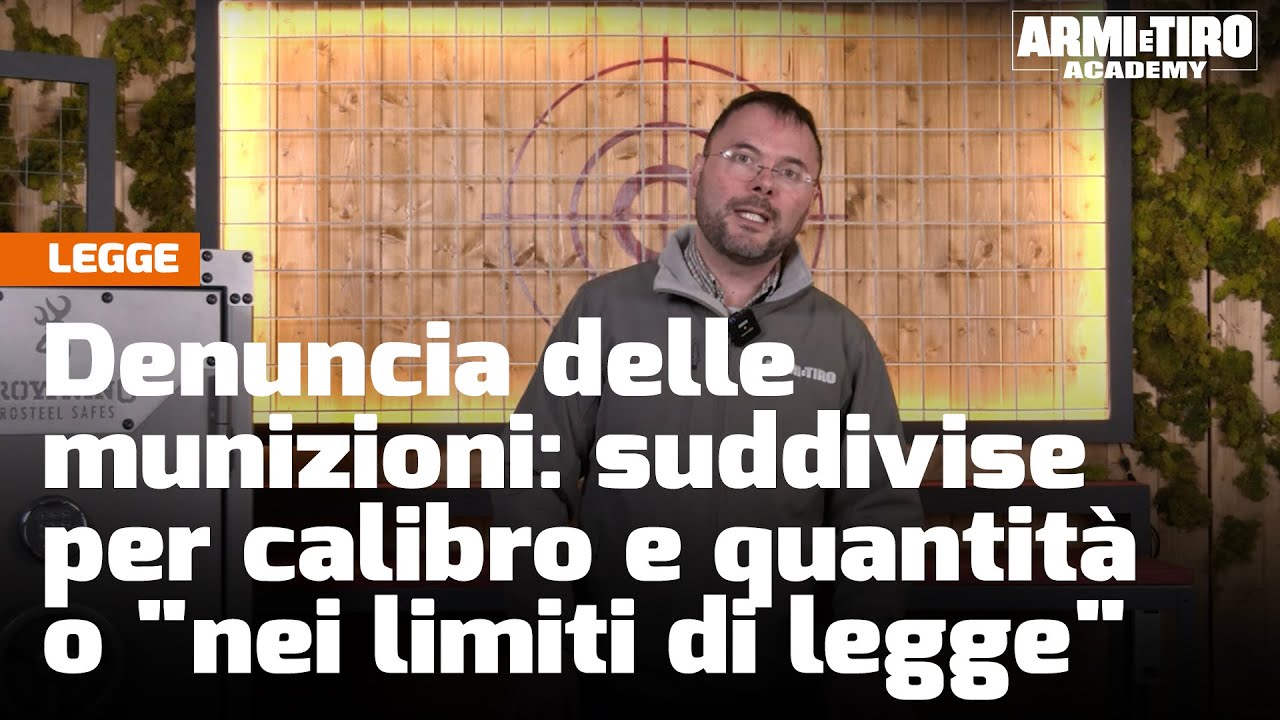 Denuncia delle munizioni: suddivise per calibro e quantità o 