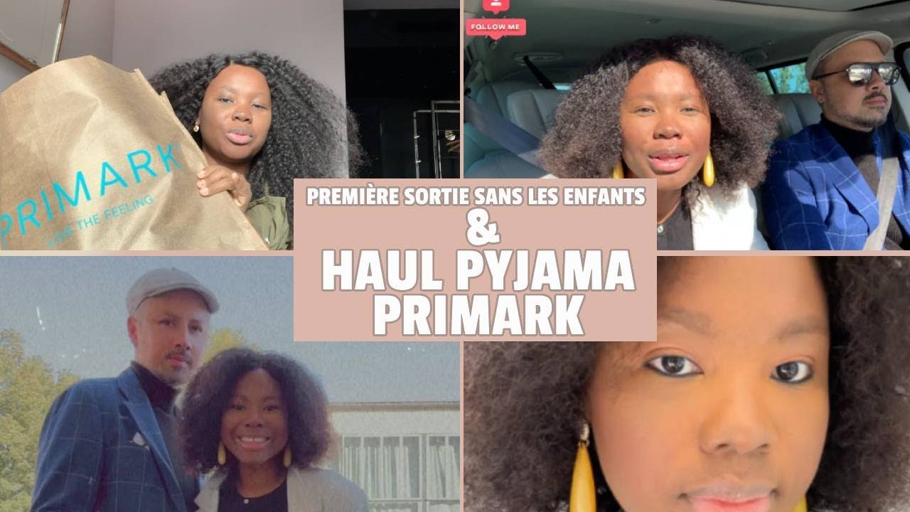 Première sortie en amoureux après le départ des enfants et petit haul pyjama primark