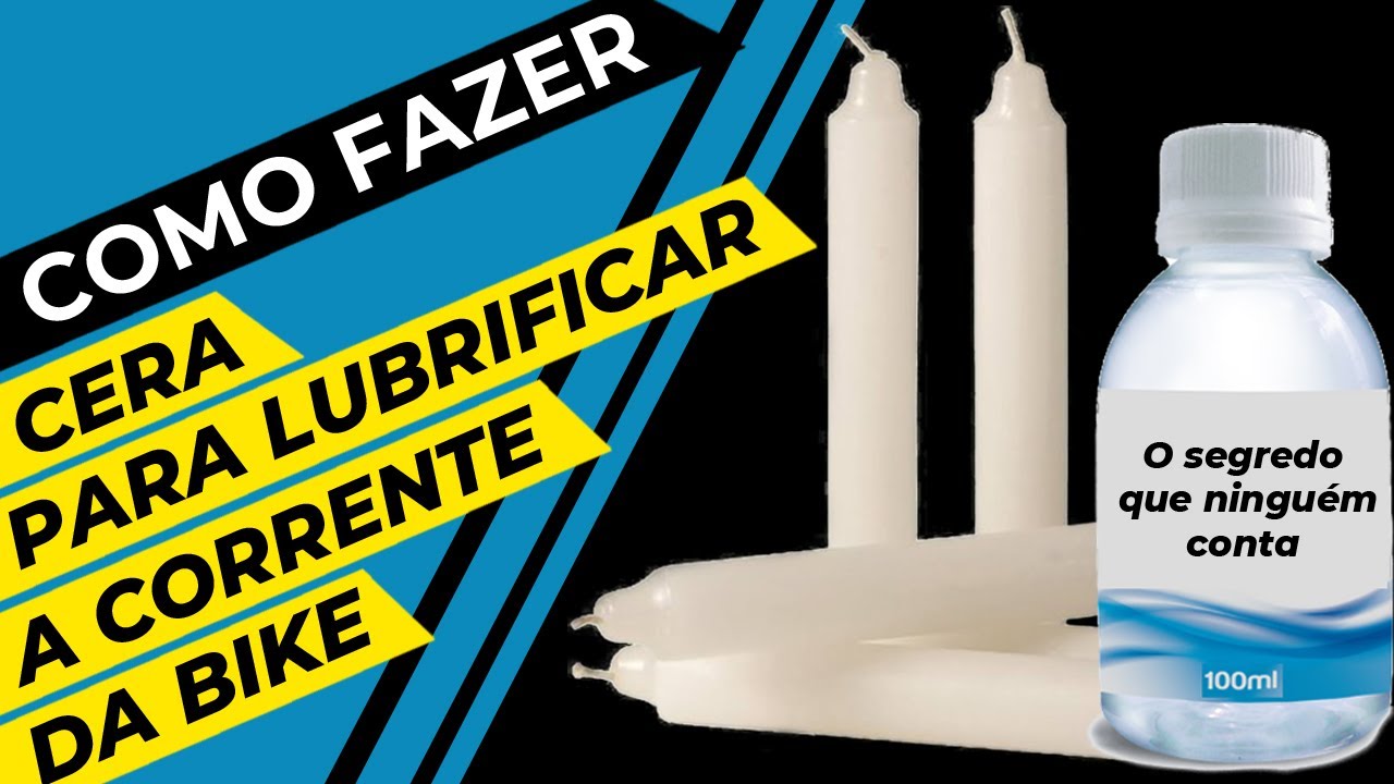 COMO FAZER CERA PARA LUBRIFICAR A CORRENTE DA BIKE | LUBRIFICANTE para CORRENTE de BICICLETA CASEIRO