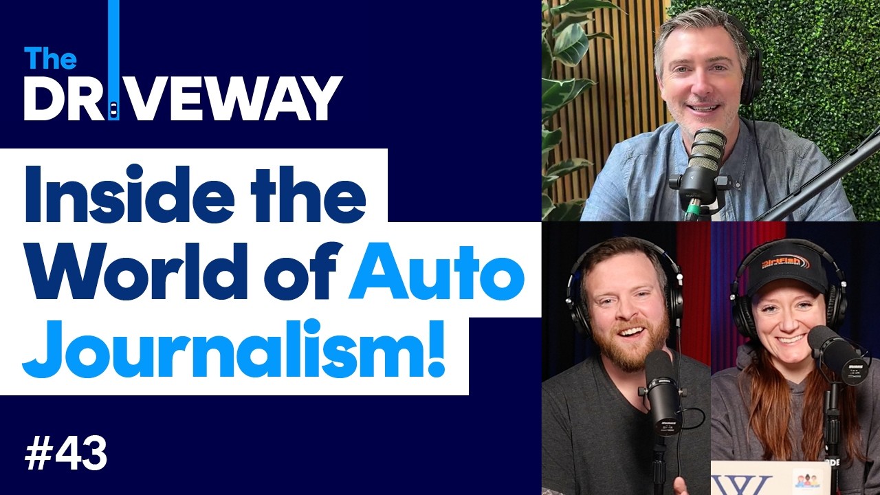 Inside the World of Automotive Journalism! | The Driveway Podcast #43