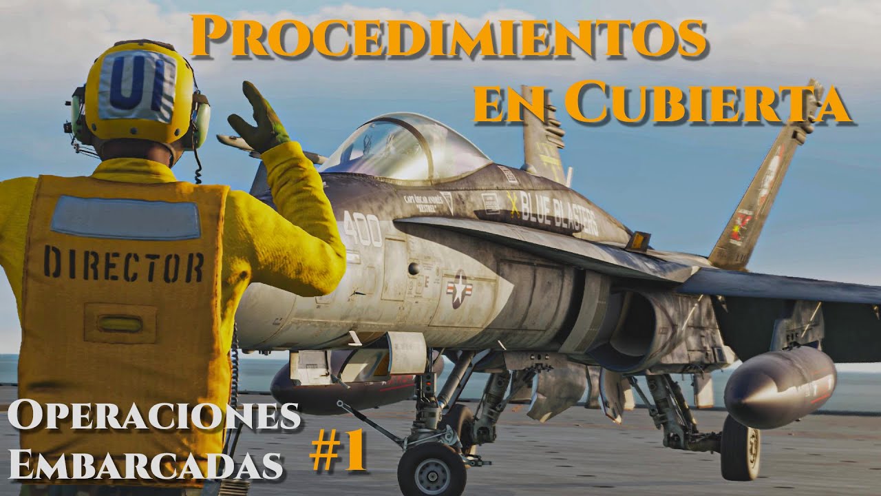 Procedimientos en cubierta | DCS operaciones embarcadas #1 versión completa |