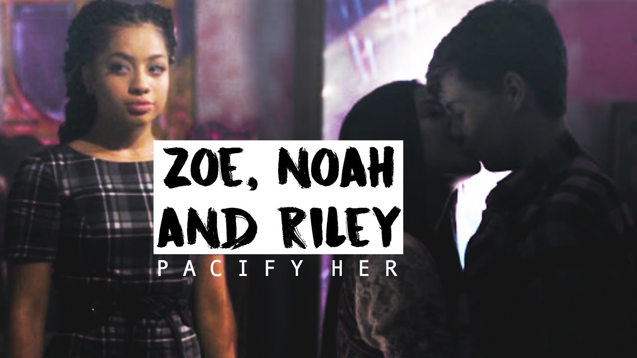 zoe, noah & riley | pacify her (au)