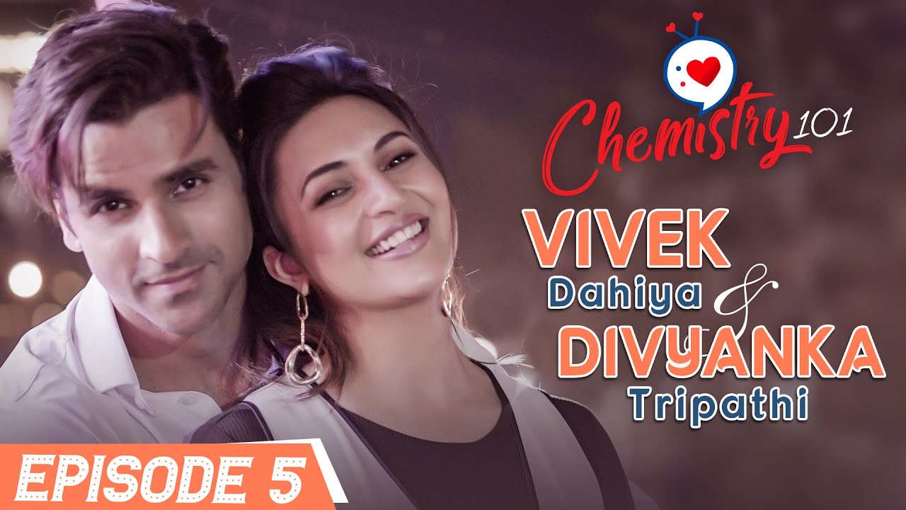 Divyanka Tripathi & Vivek Dahiya on first date, proposal, shaadi, fights & parenthood |Chemistry 101