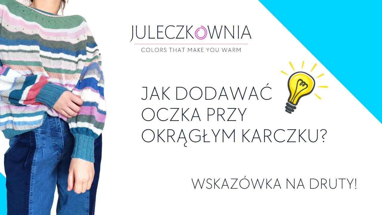 Jak dodawać oczka w okrągłym karczku na drutach? - prosty przelicznik! JULECZKOWNIA