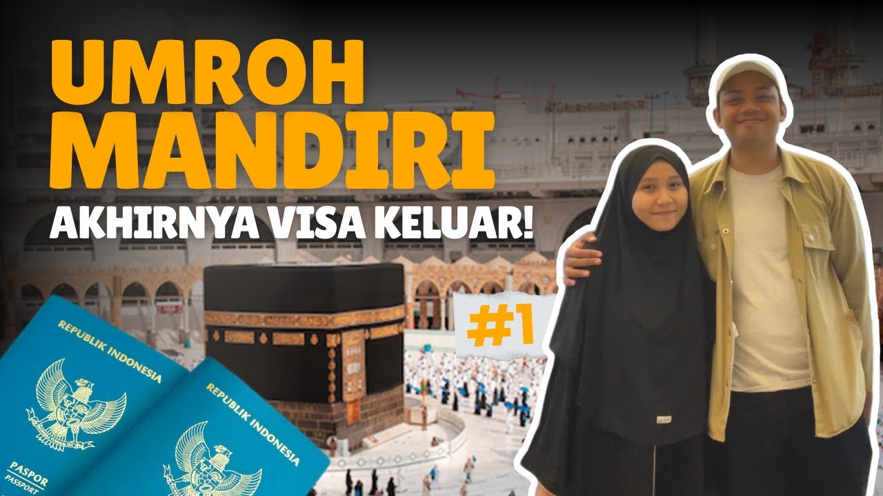 Umroh Mandiri 2025: Visa dan Transit #1