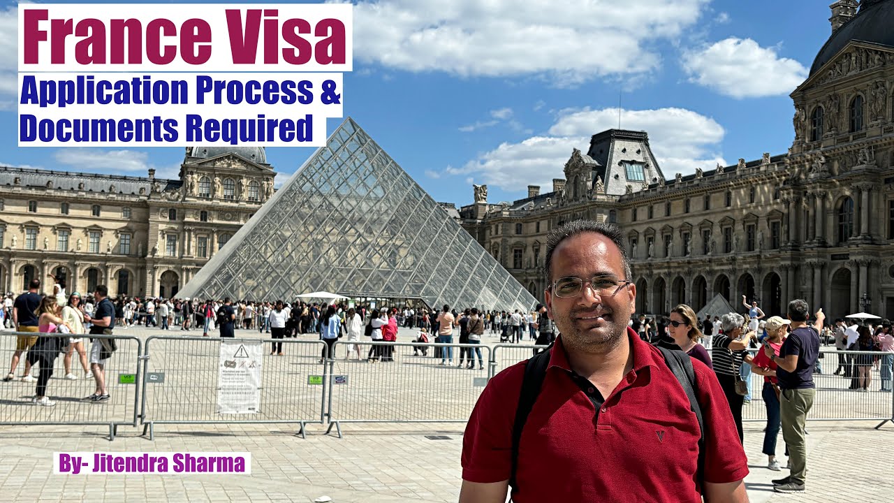 France Schengen Tourist Visa From India - Application Process and Documents Required