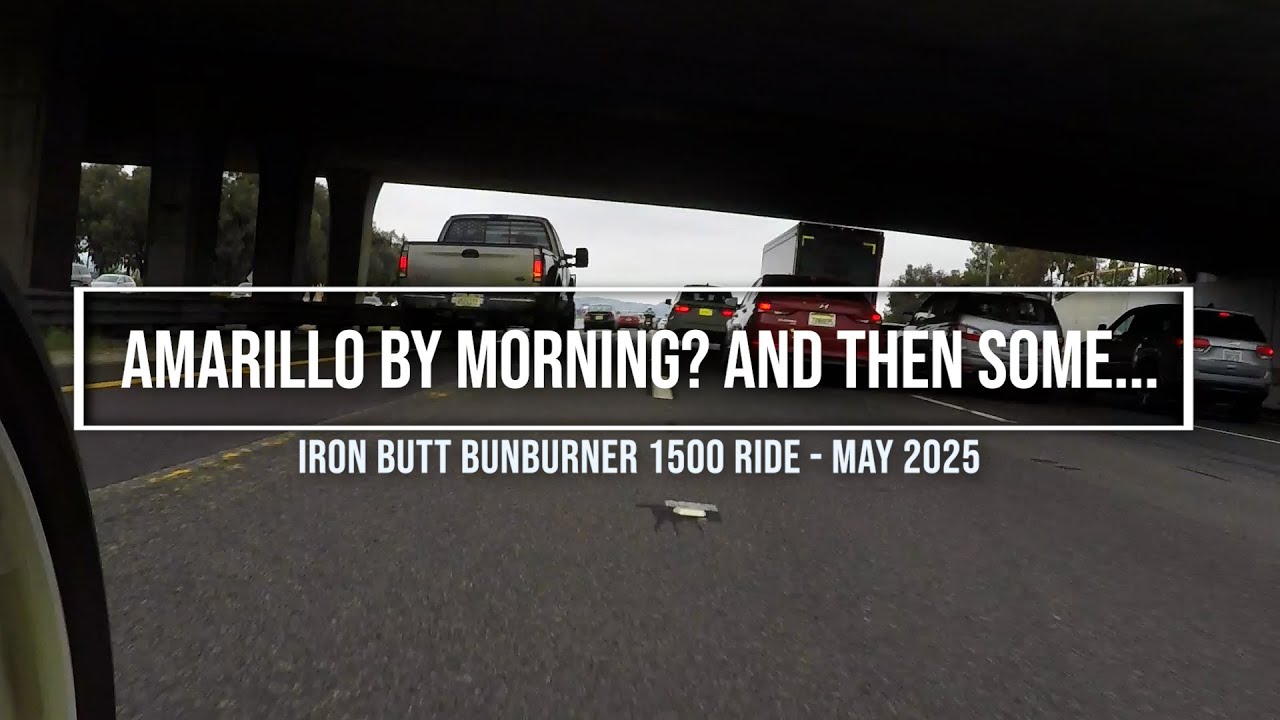 "Amarillo by Morning?" Christine's Iron Butt BunBurner 1500 Silver Ride (May 7-9, 2025)