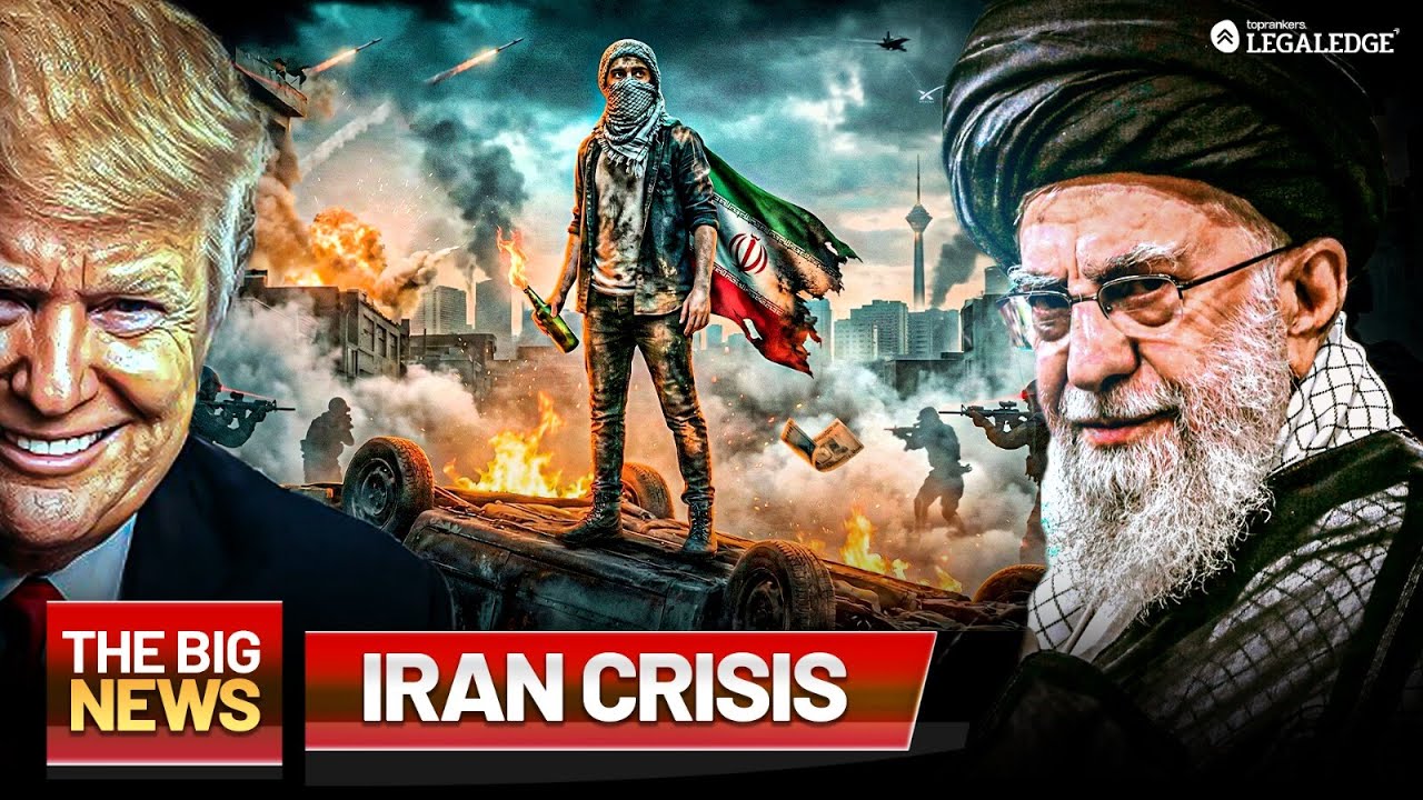 Iran Crisis | The Big News | Kabra Sir | LegalEdge